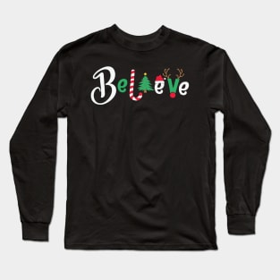 Believe Long Sleeve T-Shirt